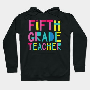 5th Grade Teacher Gift Idea Cute Back to School Hoodie